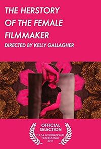 Watch The Herstory of the Female Filmmaker