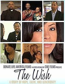 Watch The Wish, a Story of Hope, Faith and Generosity