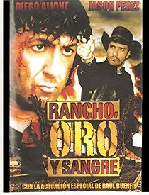 Watch Rancho, Oro y Sangre