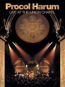Watch Procol Harum: Live at the Union Chapel