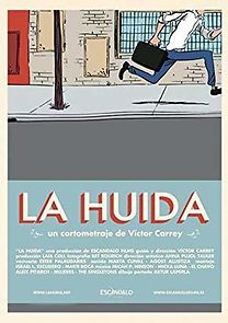Watch La huída