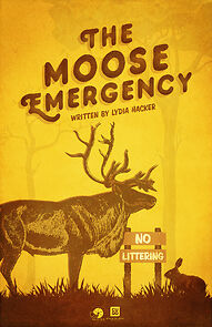 Watch The Moose Emergency (Short 2015)