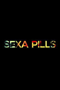 Watch Sexa Pills