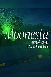 Watch Moonesta: What Drug Companies Don't Tell You...