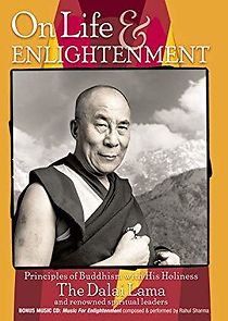 Watch On Life and Enlightenment: Principles of Buddhism with His Holiness the Dalai Lama