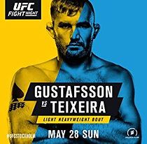 Watch UFC Fight Night: Gustafsson vs. Teixeira