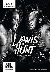 Watch UFC Fight Night: Lewis vs. Hunt