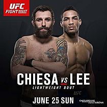 Watch UFC Fight Night: Chiesa vs. Lee