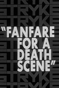 Watch Fanfare for a Death Scene