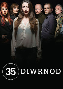 Watch 35 Diwrnod