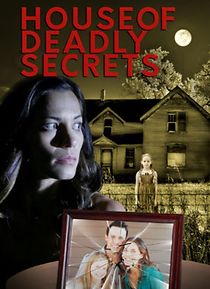 Watch House of Deadly Secrets
