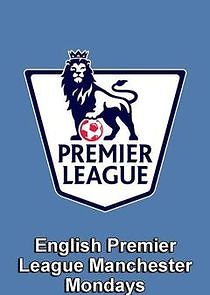 Watch Premier League Manchester Mondays