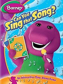 Watch Barney: Can You Sing That Song?