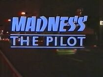 Watch Madness the Pilot (TV Short 1984)