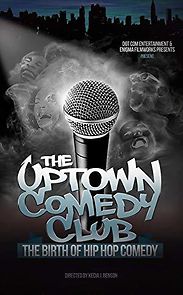 Watch Uptown Comedy Club: The Birth of Hip Hop Comedy