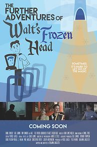 Watch The Further Adventures of Walt's Frozen Head