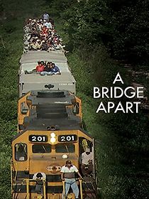 Watch A Bridge Apart