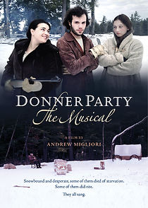 Watch Donner Party: The Musical (Short 2013)