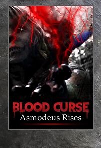 Watch Blood Curse II: Asmodeus Rises