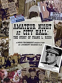 Watch Amateur Night at City Hall: The Story of Frank L. Rizzo