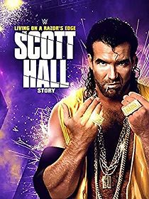 Watch WWE: Living on a Razor's Edge - The Scott Hall Story