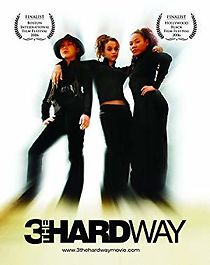 Watch 3 the Hard Way