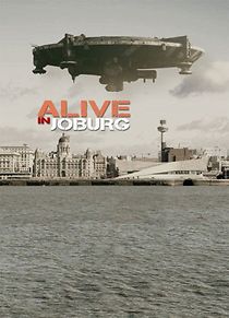 Watch Alive in Joburg (Short 2005)
