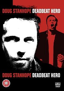 Watch Doug Stanhope: Deadbeat Hero