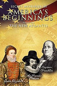 Watch Secret Mysteries of America's Beginnings Volume 1: The New Atlantis