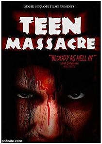 Watch Teen Massacre