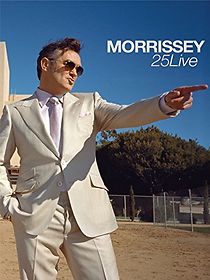 Watch Morrissey: 25 Live