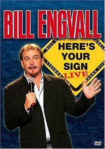 Watch Bill Engvall: Here's Your Sign Live (TV Special 2004)