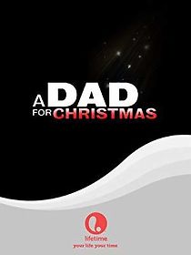 Watch A Dad for Christmas