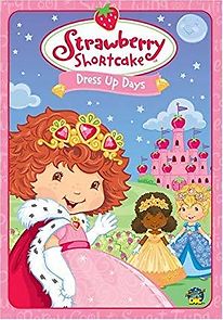 Watch Strawberry Shortcake: Dress Up Days