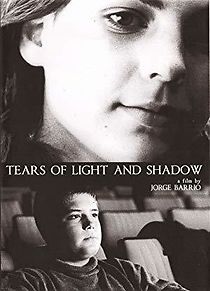 Watch Lágrimas de luz y de sombra