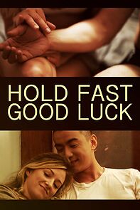 Watch Hold Fast, Good Luck