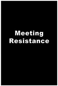 Watch Meeting Resistance
