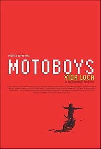 Watch Motoboys: Vida loca
