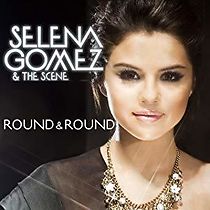 Watch Selena Gomez & the Scene: Round & Round