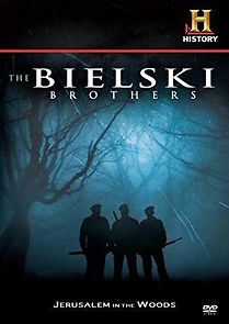 Watch The Bielski Brothers