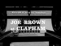 Watch Joe Brown at Clapham