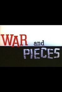 Watch War and Pieces
