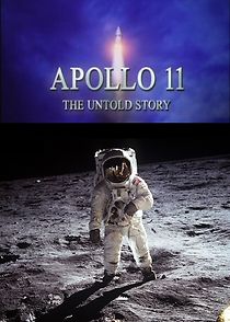 Watch Apollo 11: The Untold Story