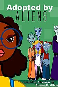 Watch Adopted by Aliens