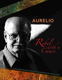 Watch Aurelio: A Rebel with a Cause