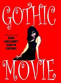 Watch Gothic Movie: Good Girls Don't Sleep in Coffins