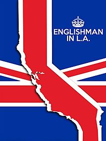 Watch Englishman in L.A: The Movie