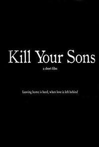 Watch Kill Your Sons