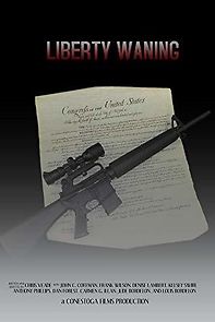 Watch Liberty Waning
