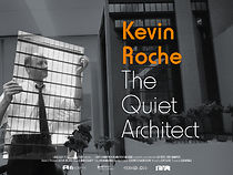 Watch Kevin Roche: The Quiet Architect